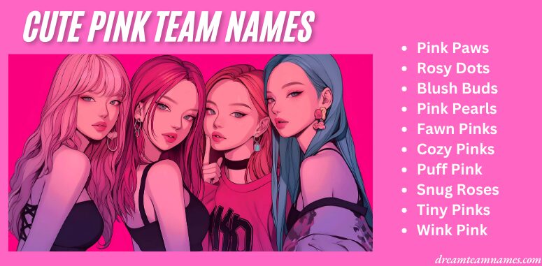 Cute Pink Team Names